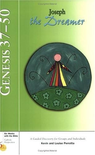 Genesis 3750: Joseph the Dreamer (Six Weeks with the Bible),Used