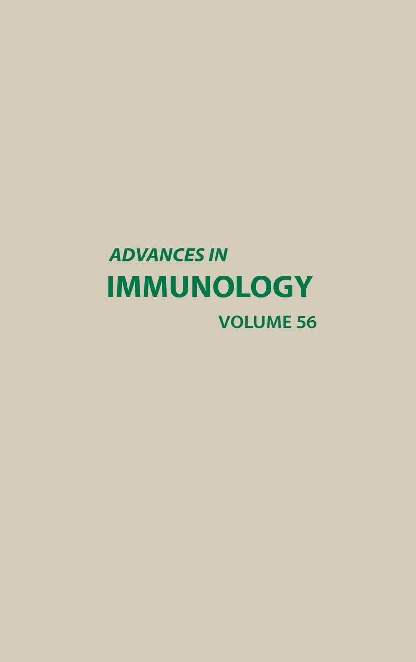 Advances In Immunology (Volume 56)