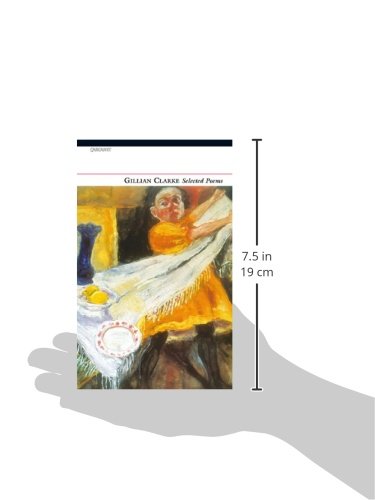 Gillian Clarke: Selected Poems (Poetry Signatures),Used