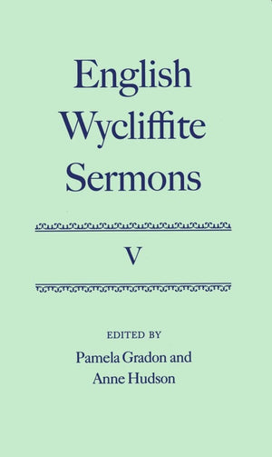 English Wycliffite Sermons: Volume V (C Oet T Oxford English Texts),New