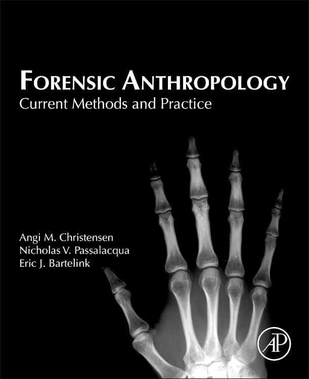 Forensic Anthropology: Current Methods and Practice,Used