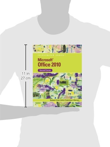 Microsoft Office 2010 Illustrated Second Course (Illustrated Series),Used