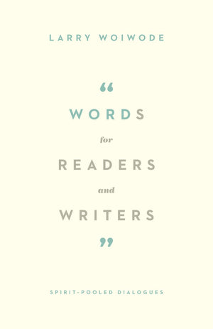 Words For Readers And Writers: Spiritpooled Dialogues,Used
