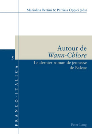 Autour de WannChlore: Le dernier roman de jeunesse de Balzac (FrancoItalica) (French Edition),Used