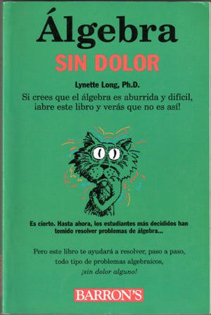 Algebra Sin Dolor: Painless Algebra, Spanish Edition (Barron's Painless),New