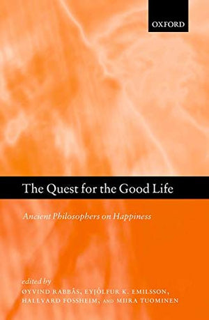 The Quest for the Good Life: Ancient Philosophers on Happiness,Used