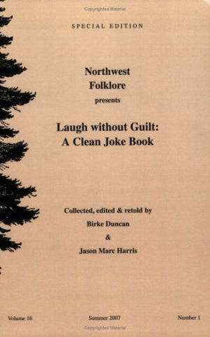 Laugh Without Guilt: A Clean Joke Book,New