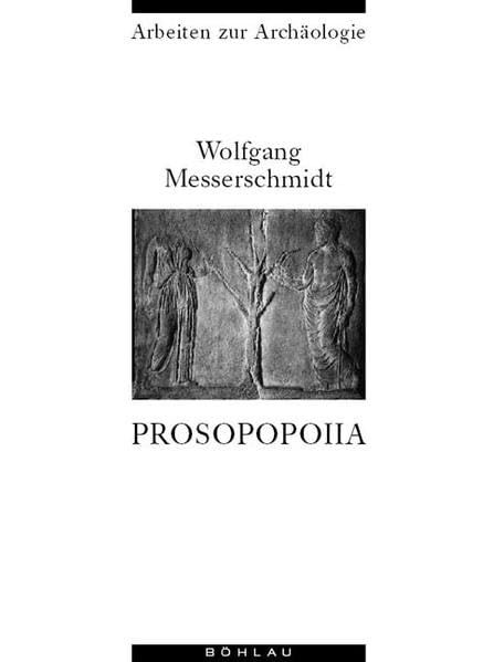 Prosopopoiia: Personifikationen Politischen Charakters In Spatklassischer Und Hellenistischer Kunst (Arbeiten Zur Archaologie, 1,Used