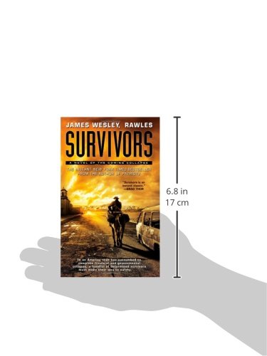 Survivors: A Novel of the Coming Collapse,New