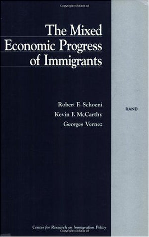 The Mixed Economic Progress of Immigrants,Used