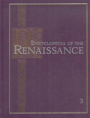 Encyclopedia Of The Renaissance: Volume 3, Galen  Lyon-new,New