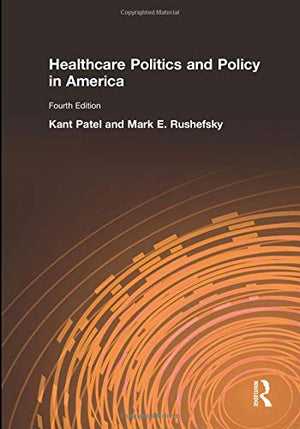 Healthcare Politics and Policy in America: 2014,Used