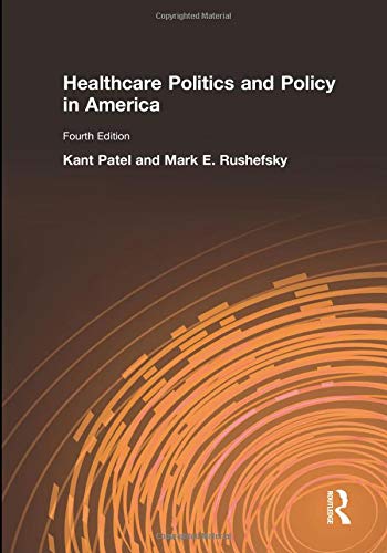 Healthcare Politics and Policy in America: 2014,Used