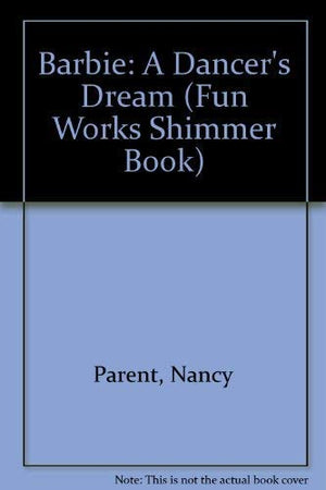 Barbie: A Dancer's Dream (Fun Works),Used