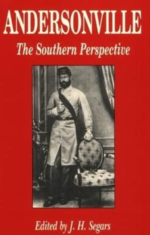 Andersonville: The Southern Perspective,Used