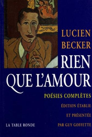 Rien que l'amour: Posies compltes,Used