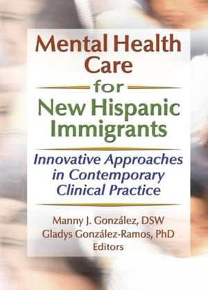 Mental Health Care for New Hispanic Immigrants,Used