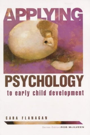 Applying Psychology To Early Child Development,Used