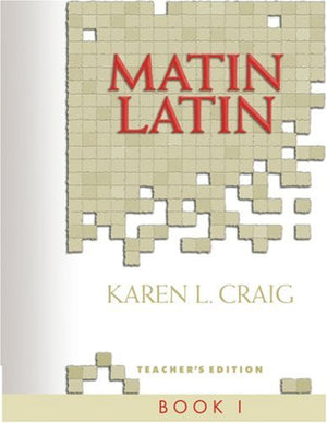 Matin Latin 1: Teacher's Edition,Used
