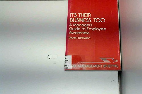 It's their business, too: A manager's guide to employee awareness (AMA management briefing),Used