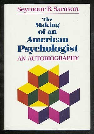 The Making of an American Psychologist: An Autobiography (JOSSEY BASS SOCIAL AND BEHAVIORAL SCIENCE SERIES),Used