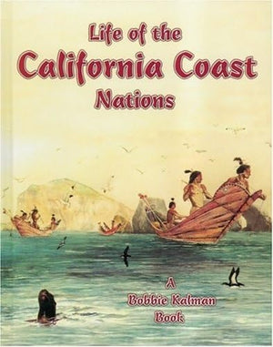 Life of the California Coast Nations (Native Nations of North America),Used