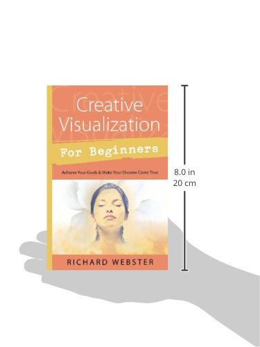 Creative Visualization For Beginners (For Beginners (Llewellyn'S))