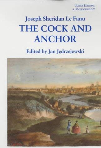 The Cock And Anchor (Ulster Editions & Monographs)