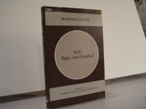 Self, Sign, and Symbol (Bucknell Review, Vol 30, No 2),Used