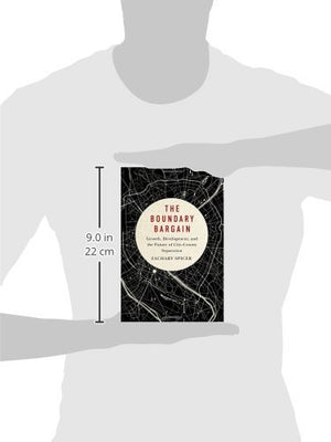 The Boundary Bargain: Growth, Development, and the Future of CityCounty Separation (McGillQueen's Studies in Urban Governance),Used