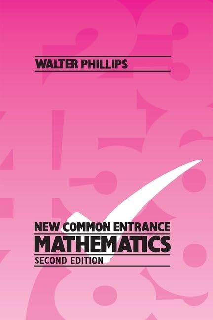 New Common Entrance Mathematics Second Edition,Used