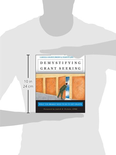 Demystifying Grant Seeking: What You Really Need to Do to Get Grants (JosseyBass Nonprofit and Public Management Series),Used