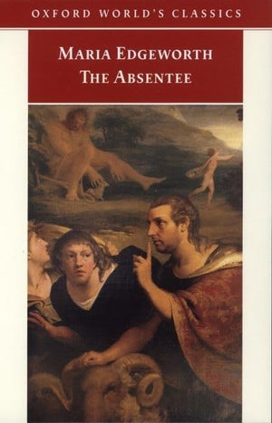 The Absentee (Oxford World's Classics),Used