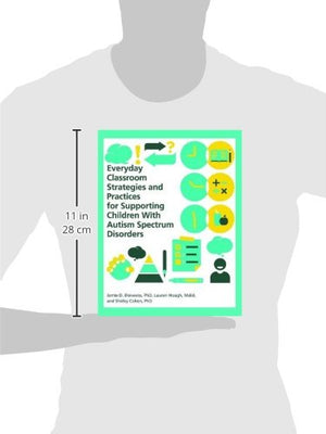 Everyday Classroom Strategies and Practices for Supporting Children With Asd,New