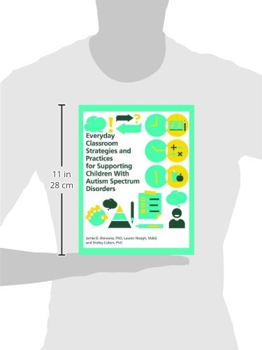 Everyday Classroom Strategies and Practices for Supporting Children With Asd,New
