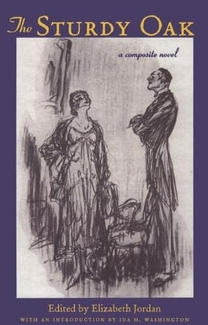 The Sturdy Oak: A Composite Novel of American Politics,Used