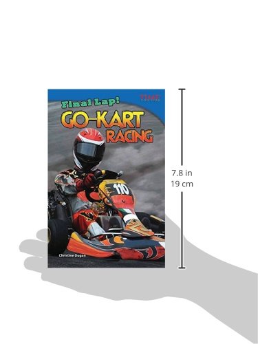 Teacher Created Materials  TIME For Kids Informational Text: Final Lap! GoKart Racing  Grade 4  Guided Reading Level R,Used