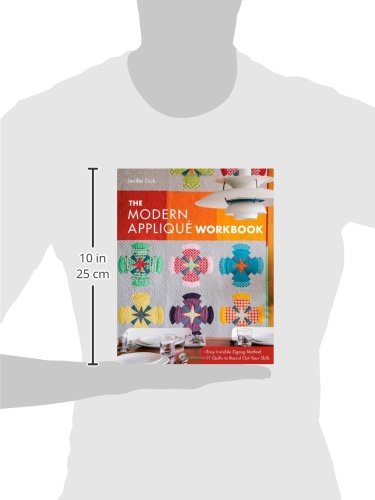 The Modern Appliqu Workbook: Easy Invisible Zigzag Method  11 Quilts to Round Out Your Skills,Used