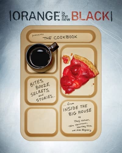 Orange Is the New Black Presents: The Cookbook,Used