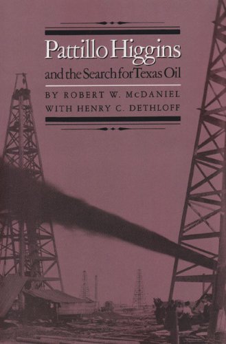 Pattillo Higgins and the Search for Texas Oil (MONTAGUE HISTORY OF OIL SERIES),Used