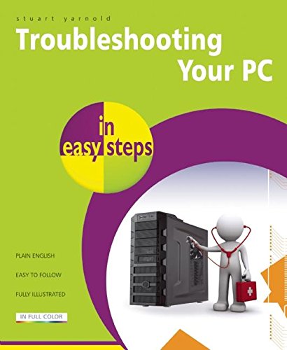 Troubleshooting Your PC in easy steps,Used