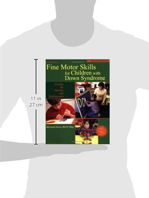 Fine Motor Skills for Children With Down Syndrome: A Guide for Parents And Professionals (Topics in Down Syndrome),New