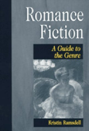 Romance Fiction: A Guide to the Genre (Genreflecting Advisory Series),Used
