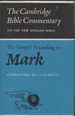 The Gospel according to Mark (Cambridge Bible Commentaries on the New Testament),Used