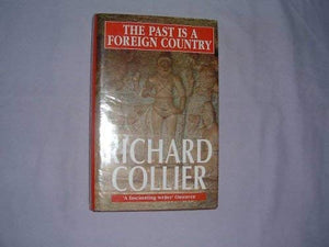 The past is a foreign country: Scenes from a life,Used