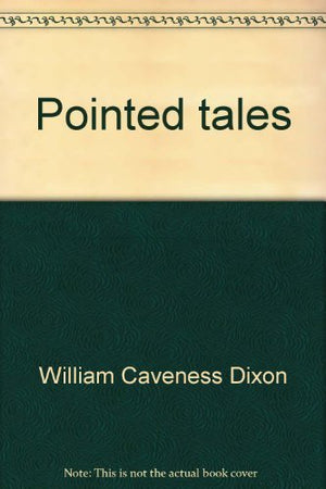 Pointed tales: Contemporary parables for children,Used