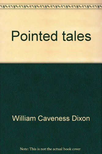 Pointed tales: Contemporary parables for children,Used