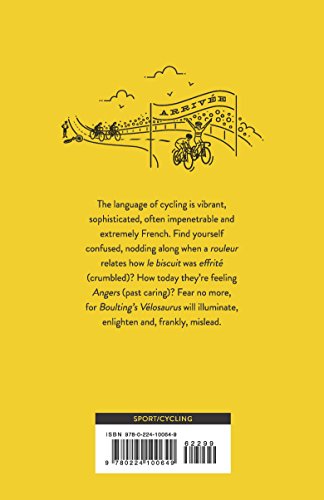 Boulting's Velosaurus: A Linguistic Tour de France,Used