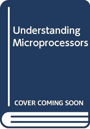Understanding Microprocessors (Sams Understanding Series),Used