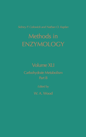 Methods In Enzymology, Volume 41: Carbohydrate Metabolism, Part B